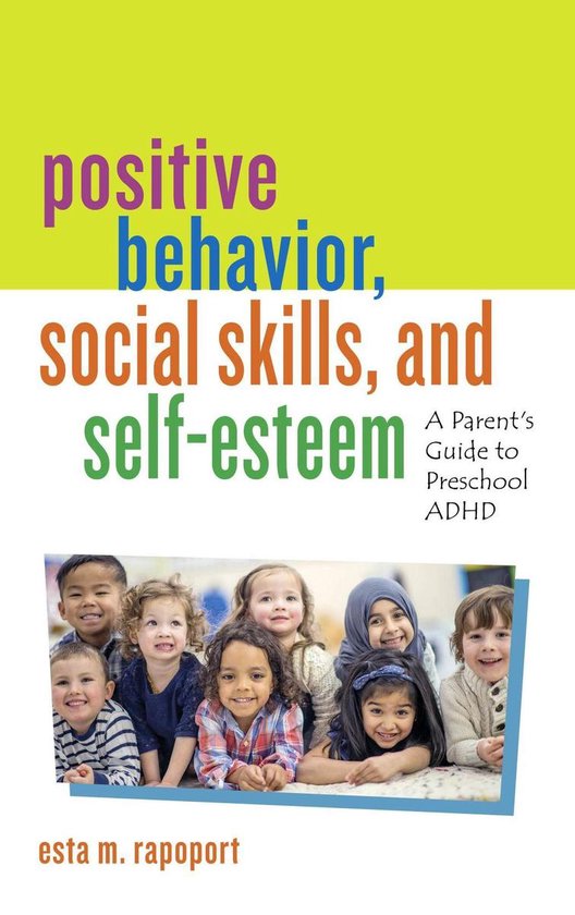 Positive Behavior, Social Skills, and Self-Esteem - cover