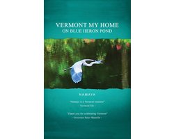 Omslag van Vermont My Home On Blue Heron Pond