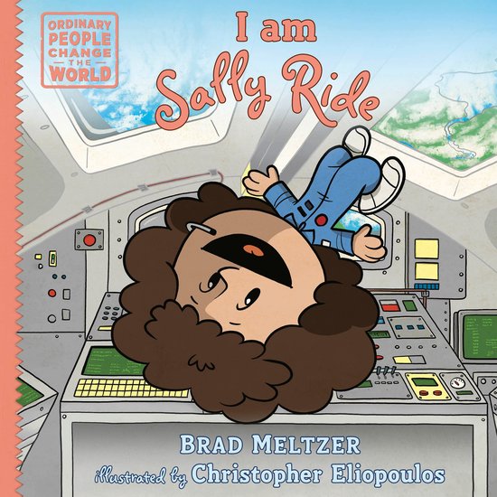Ordinary People Change the World- I am Sally Ride