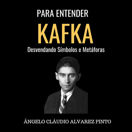 Para Entender Kafka: Desvendando Símbolos e Metáforas - cover