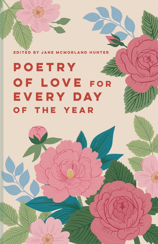 Batsford Poetry Anthologies- Poetry of Love for Every Day of ... - cover