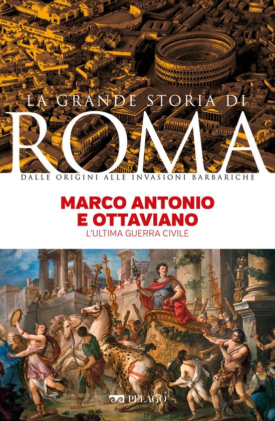 La Grande Storia di Roma - Marco Antonio e Ottaviano - cover