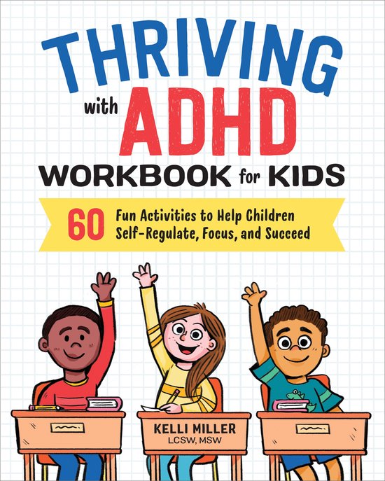Thriving with ADHD Workbook for Kids: 60 Fun Activities to H ... - cover