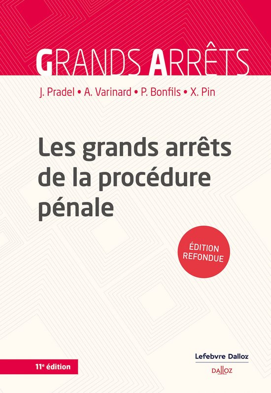Grands arrêts - Les grands arrêts de la procédure pénale ... - cover