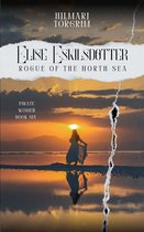Pirate Women 6 - Elise Eskilsdotter.: Rogue of the North Sea