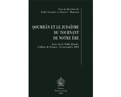 Collection de la Revue des Études Juives- Qoumrân et le judaïsme du tournant de notre ère