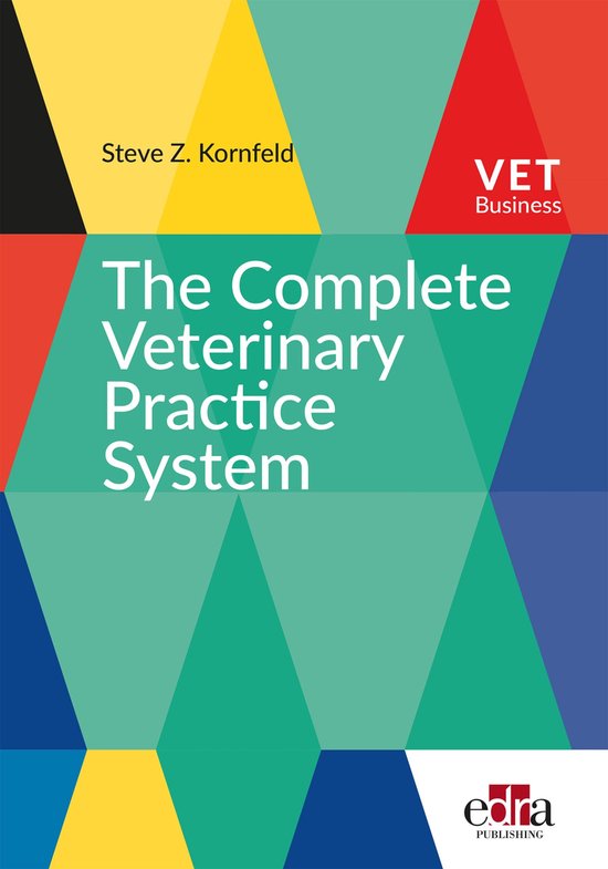 The Complete Veterinary Practice System - cover