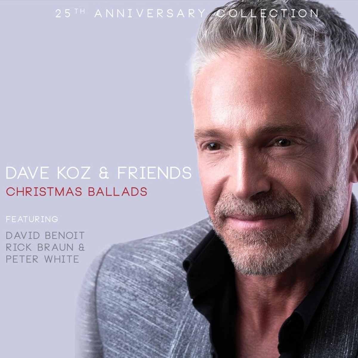 Dave Koz & Friends - Christmas Ballads: 25th Anniversary Collection (CD)