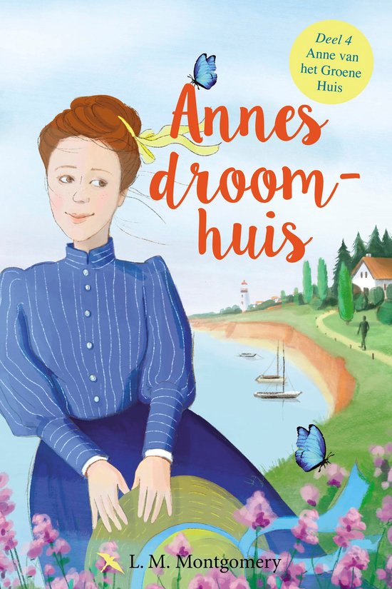 Anne van het Groene Huis 4 - Annes droomhuis - cover