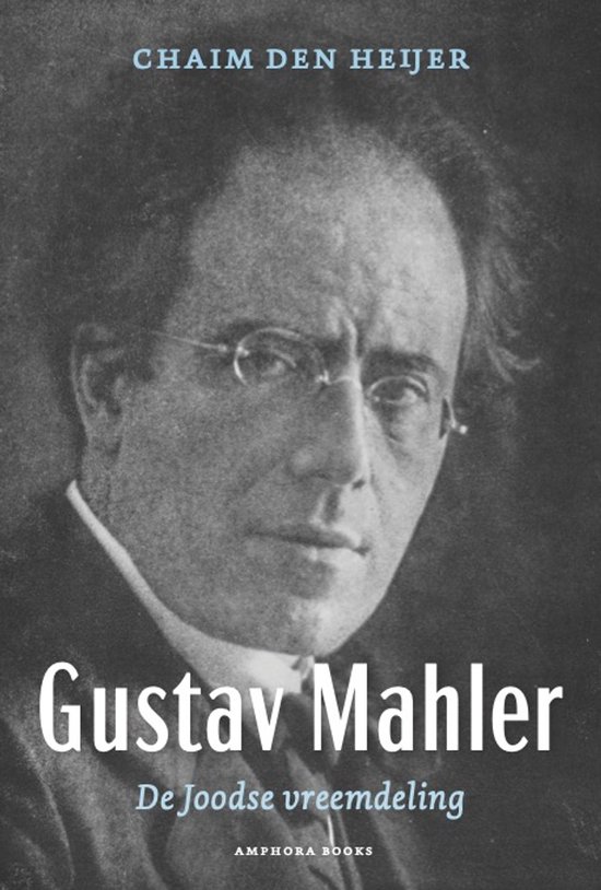 Gustav Mahler, De Joodse vreemdeling - cover