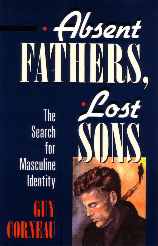 Absent Fathers Lost Sons The Search For - cover