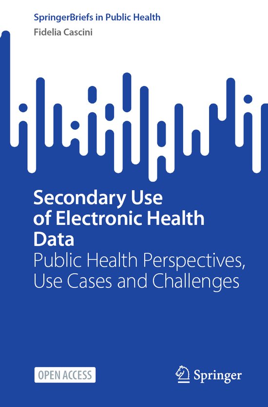 SpringerBriefs in Public Health- Secondary Use of Electronic ... - cover