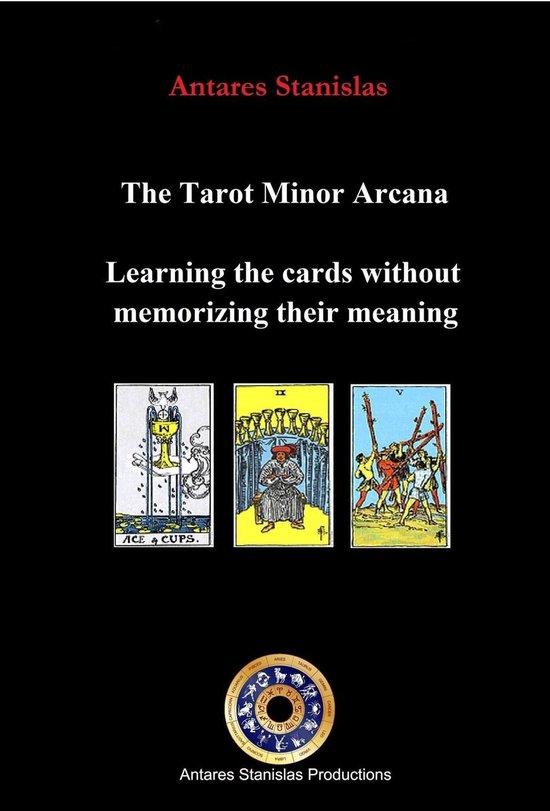 Boek "The Tarot Minor Arcana" met de titel "Learning the cards without memorizing their meaning". Toont drie tarotkaarten en een dierenriem-symbool.
