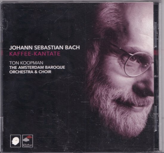 Kaffe-kantate - Johann Sebastian Bach - Anne Grimm, Els Bongers (sopraan), Paul Agnew (tenor), Klaus Mertens (bas), The Amsterdam Baroque Orchestra o.l.v. Ton Koopman