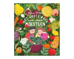 Het grote boek van onze moestuin
