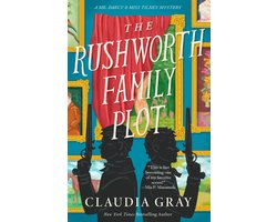 MR. DARCY & MISS TILNEY MYSTERY 4 - The Rushworth Family Plot