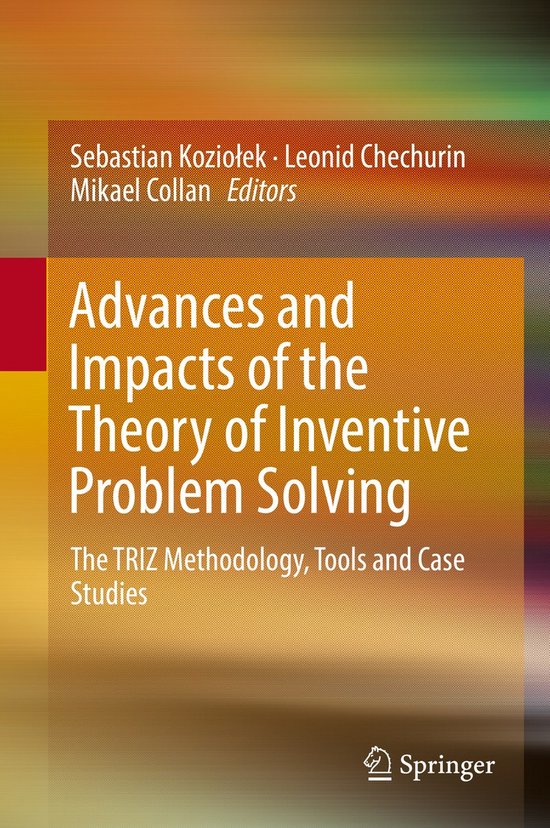 Advances and Impacts of the Theory of Inventive Problem Solv ... - cover