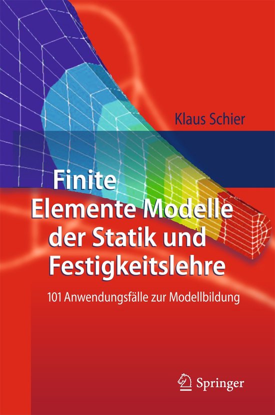 Finite Elemente Modelle der Statik und Festigkeitslehre - cover