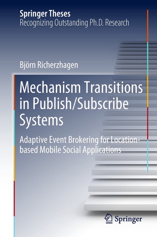 Mechanism Transitions in Publish Subscribe Systems - cover