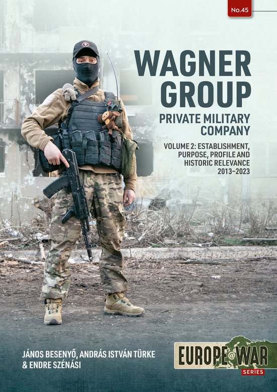 Europe@War- Wagner Group Private Military Company Volume 2 - cover
