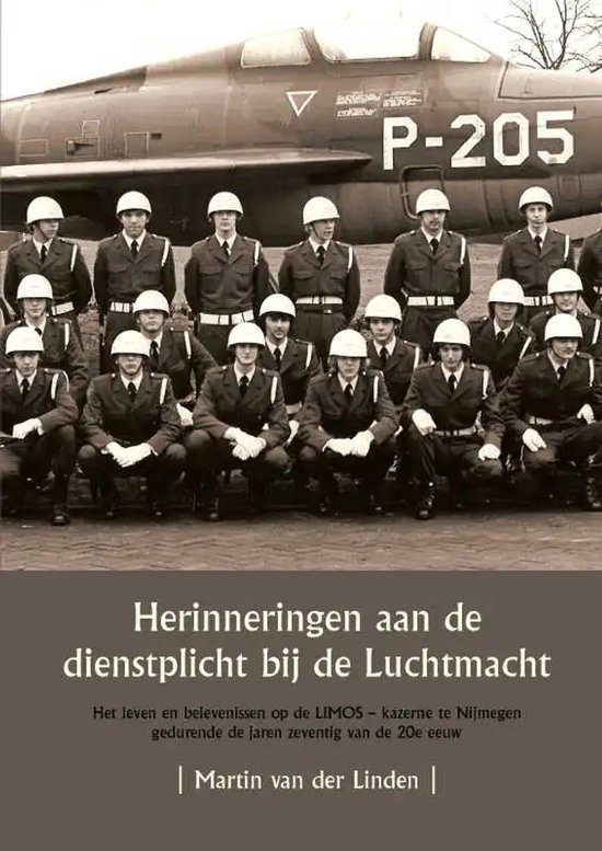 Herinneringen aan de dienstplicht bij de Luchtmacht