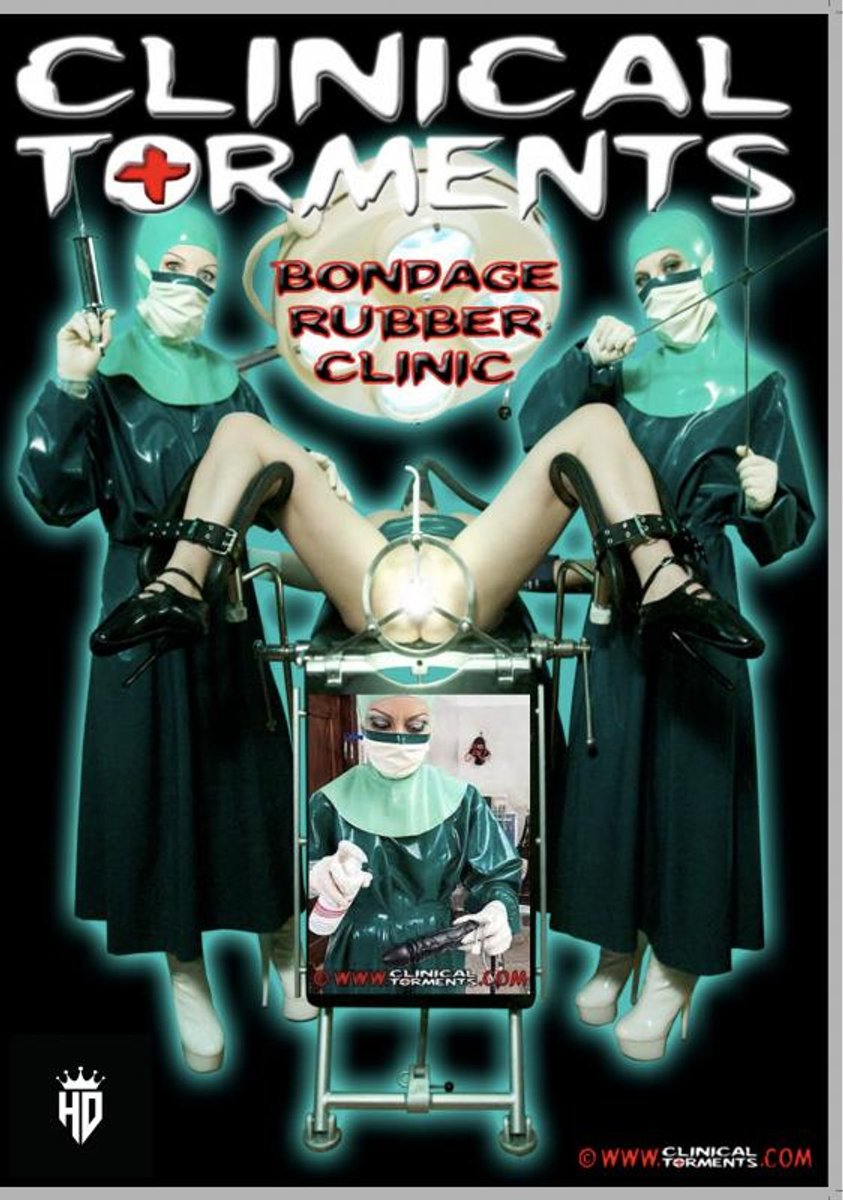 Clinical Torments - Bondage & Rubber Clinic #5 - 250611