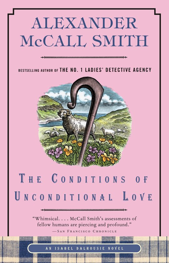Boek kaft met schaap en wandelstok op een heuvel, met tekst 'Alexander McCall Smith, The Conditions of Unconditional Love'.