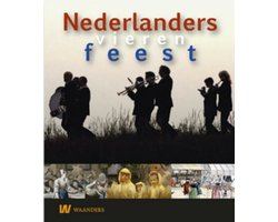 Nederlanders vieren feest