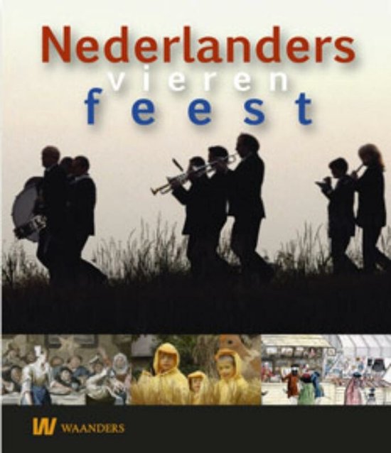 Nederlanders vieren feest - cover