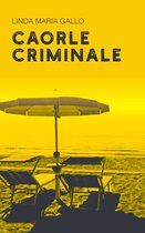Caorle Criminale