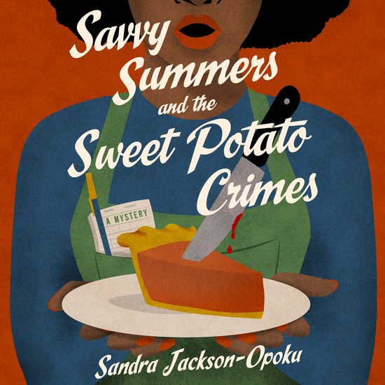 Savvy Summers and the Sweet Potato Crimes - cover