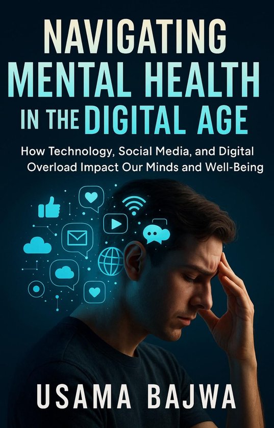 Navigating Mental Health in the Digital Age - cover
