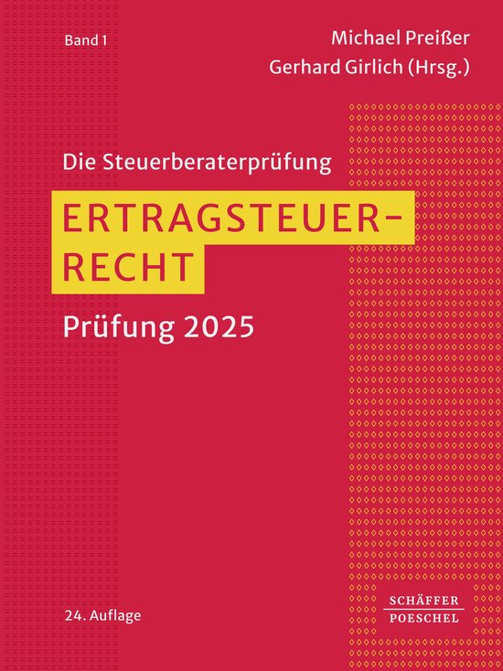 Die Steuerberaterprüfung 1 - Ertragsteuerrecht - cover