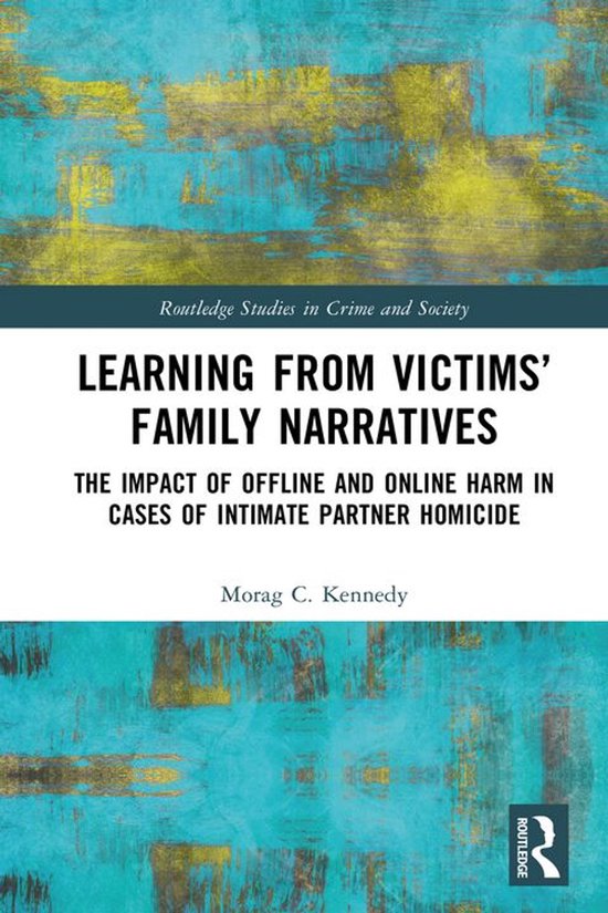 Routledge Studies in Crime and Society - Learning from Victi ... - cover