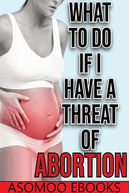 Que hacer si tengo amenaza de aborto - cover