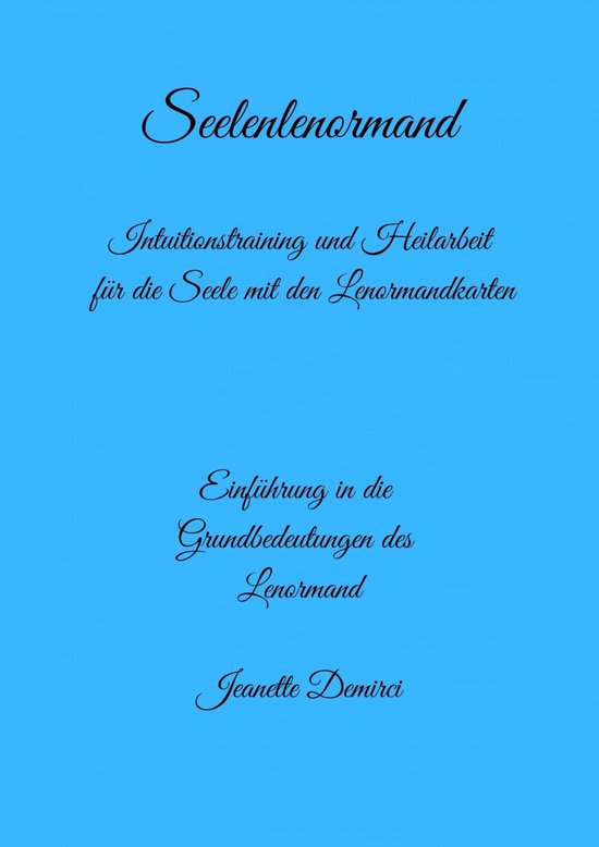Seelenlenormand - Einführung ins Lenormand - cover