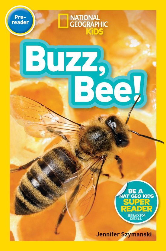 National Geographic Kids Readers - Buzz, Bee! (National Geog ... - cover