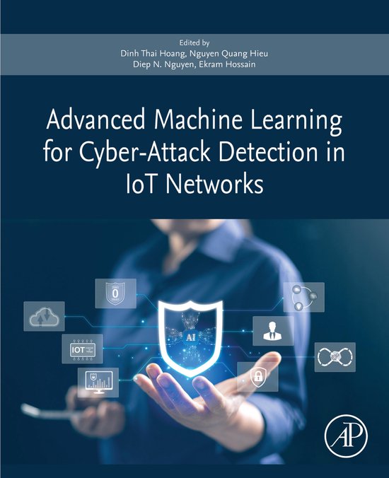 Advanced Machine Learning for Cyber-Attack Detection in IoT  ... - cover