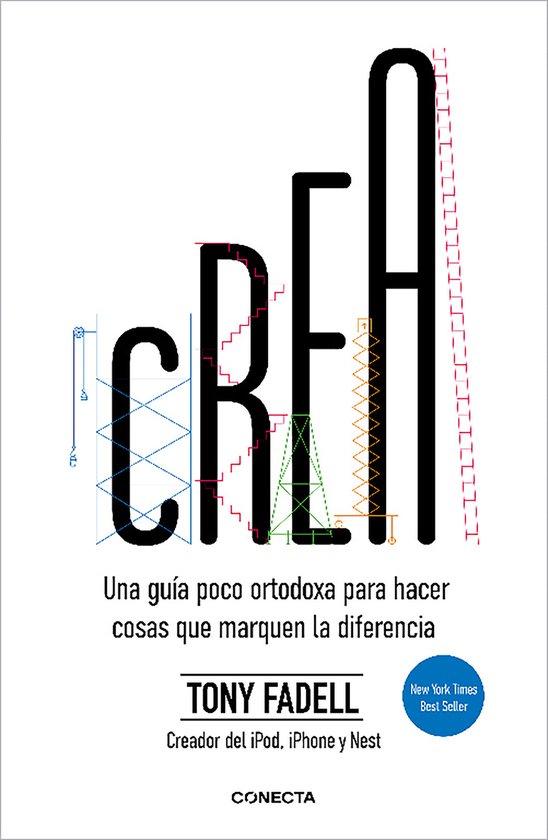 Crea. Una guía poco ortodoxa para hacer cosas que marquen l ... - cover