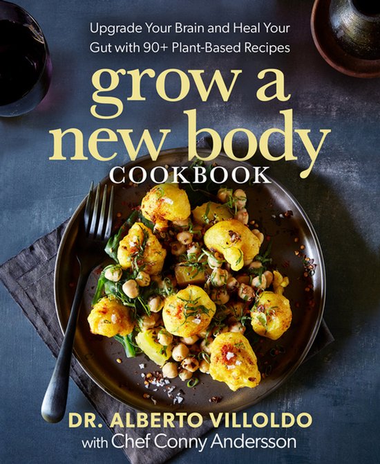 Grow a New Body Cookbook - cover