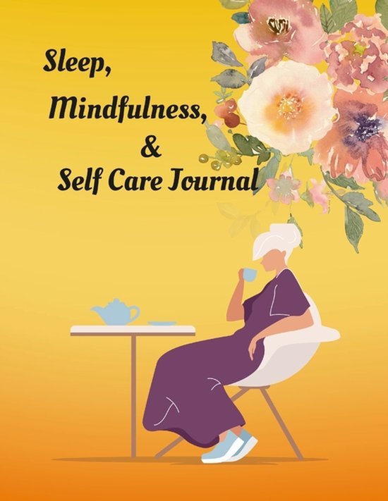 Sleep, Mindfulness, & Self Care Journal - cover