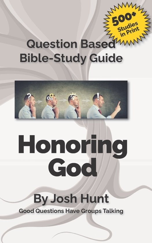 Good Questions Have Groups Have Talking- Question-based Bible Study ...