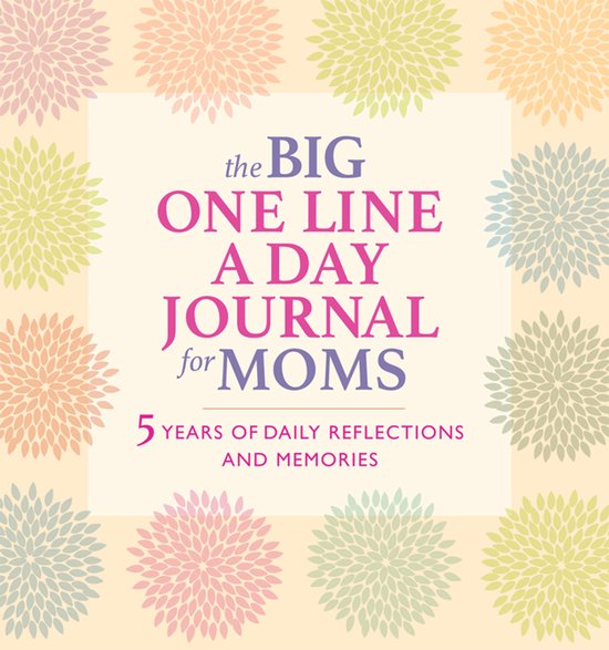 The Big One Line a Day Journal for Moms - cover