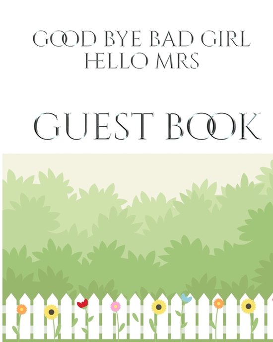 Bridal Shower creative Guest Book Good Bye Bad Girl Hello Mr ... - cover