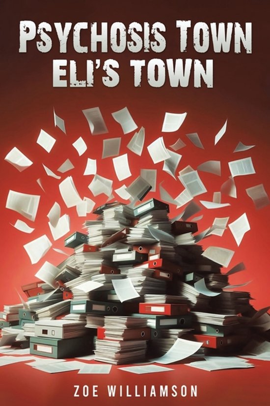 Psychosis Town: Eli's Town - cover