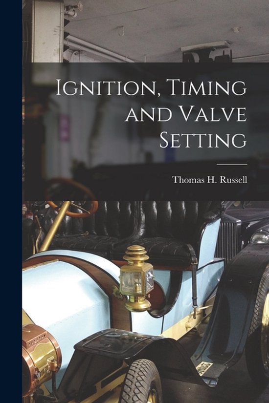 Ignition, Timing and Valve Setting - cover