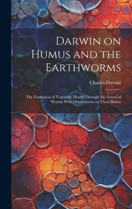 Darwin on Humus and the Earthworms - cover
