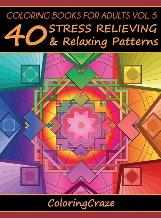 Anti-Stress Art Therapy- Coloring Books For Adults Volume 5 - cover