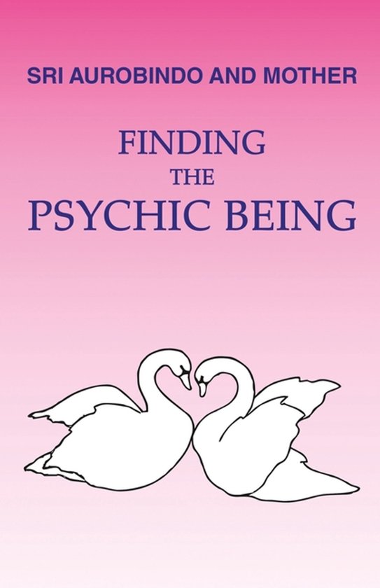 Finding the Psychic Being - cover