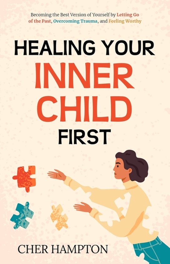 Healing Your Inner Child First - cover